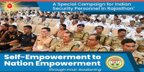 सुरक्षा कर्मियों की ”आत्म सशक्तीकरण से राष्ट्र सशक्तीकरण“ व तनाव मुक्त जीवन विषयक कार्यशाला रविवार को