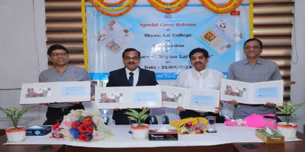 इंडिया पोस्ट ने श्याम लाल कॉलेज के लिए विशेष पोस्टल कवर जारी किया