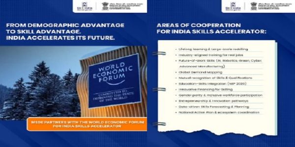 व्यावसायिक शिक्षा और प्रशिक्षण में सहयोग के लिए एमएसडीई का डब्ल्यूईएफ से समझौता