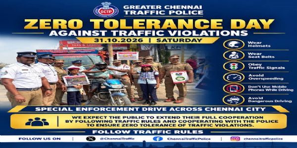 சென்னையில் இன்று ‘Zero Tolerance Day’.. போக்குவரத்து விதிகளை மீறினால் வழக்குப்பதிவு! காவல்துறை அதிரடி அறிவிப்பு! சென்னையில் இன்று ‘Zero Tolerance Day’.. போக்குவரத்து விதிகளை மீறினால் வழக்குப்பதிவு! காவல்துறை அதிரடி அறிவிப்பு!
