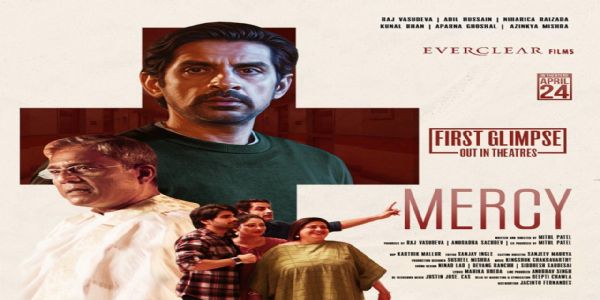 'मर्सी' का पहला पोस्टर जारी, 24 अप्रैल को रिलीज होगी फिल्म