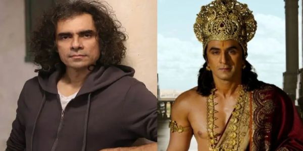 भगवान राम के किरदार में नई ऊंचाई छू सकते हैं रणबीर कपूर : इम्तियाज अली